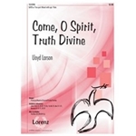 Come O Spirit Truth Divine
