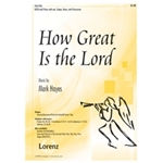 How Great Is The Lord