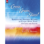Cross The Grave The Skies