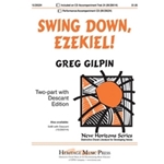 Swing Down Ezekiel