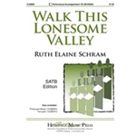 Walk This Lonesome Valley