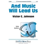 And Music Will Lead Us