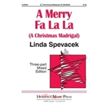 Merry Fa La La (Christmas Madrigal)