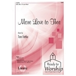More Love To Thee