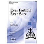 Ever Faithful Ever Sure