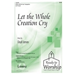 Let The Whole Creation Cry