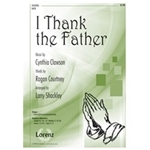 I Thank The Father