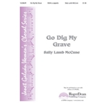 Go Dig My Grave