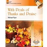 With Peals Of Thanks & Praise