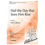 Hail The Day That Sees Him Rise