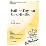 Hail The Day That Sees Him Rise