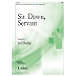 Sit Down Servant