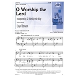 O Worship The Lord