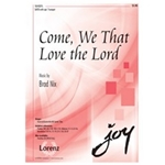 Come We That Love The Lord
