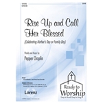 Rise Up & Call Her Blessed