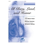 All Glory Laud & Honor
