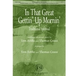 In That Great Gettin' Up Mornin