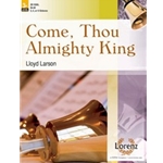Come Thou Almighty King