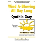 Wind A-blowing All Day Long