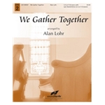 We Gather Together