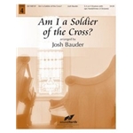 Am I A Soldier Of The Cross