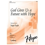 God Gives Us A Future With Hope