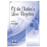 Of The Father's Love Begotten