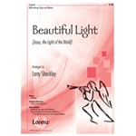 Beautiful Light (Jesus The Light Of the World)