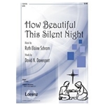How Beautiful This Silent Night