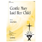 Gentle Mary Laid Her Child