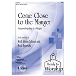 Come Close To The Manger