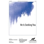 He Is Seeking You