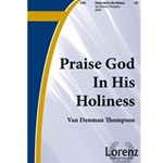 Praise God In His Holiness