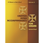 Creative Hymn Accompaniments For The Organ Book 4