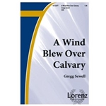 Wind Blew Over Calvary