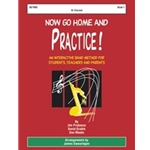 Now Go Home & Practice  Bk 1