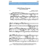 I Will Praise Forever