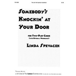 Somebody's Knocking At Your Door