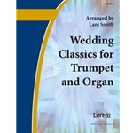 Wedding Classics For Trumpet & Organ