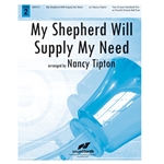My Shepherd Will Supply My Need