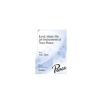 Lord, Make Me an Instrument of Your Peace