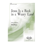 Jesus Is a Rock in a Weary Land