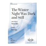Winter Night Was Dark and Still