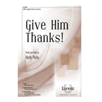Give Him Thanks