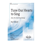 Tune Our Hearts to Sing