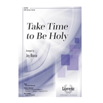 Take Time to Be Holy
