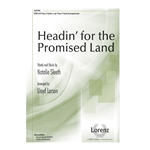 Headin' for the Promised Land