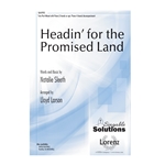 Headin' for the Promised Land