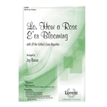 Lo How a Rose E'er Blooming