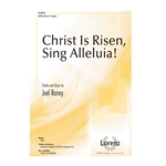 Christ Is Risen Sing Alleluia